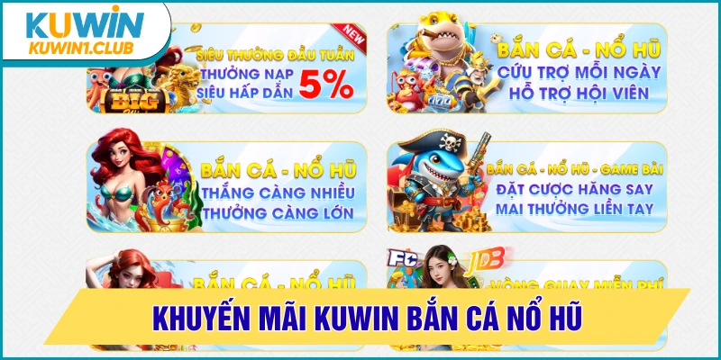 khuyến mãi kuwin bắn cá nổ hũ